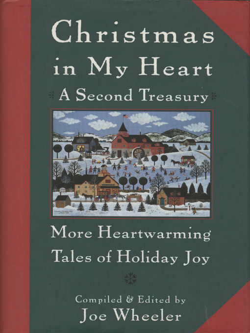 Title details for Christmas in My Heart, a Second Treasury by Joe Wheeler - Available